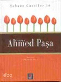 Ahmed Paşa | İskender Pala | Kapı Yayınları
