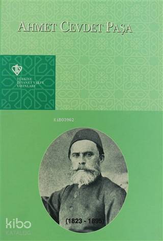 Ahmet Cevdet Paşa (1823-1895) Sempozyum 9 -11 Haziran 1995 | Kolektif 