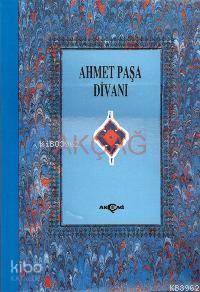 Ahmet Paşa Divanı (Ciltli)