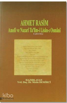 Ahmet Rasim - Ameli ve Nazari Ta'lim-i Lisan-ı Osmani