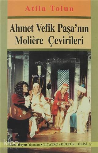Ahmet Vefik Paşa'nın Moliere Çevirileri