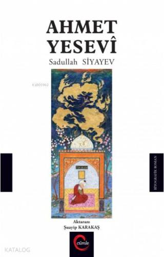 Ahmet Yesevi | Sadullah Siyayev | Cümle Yayınları (Ankara)