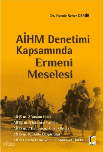 AİHM Denetimi Kapsamında Ermeni Meselesi
