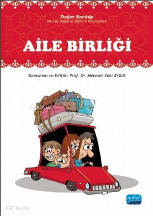 Aile Birliği; Değer Sandığı - Okulda Değerler Eğitimi Materyalleri