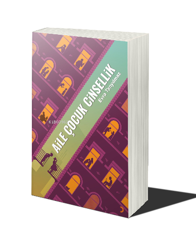 Aile Çocuk Cinsellik