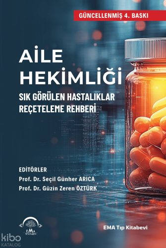 Aile Hekimliği Sık Görülen Hastalıklar Reçeteleme Rehberi
