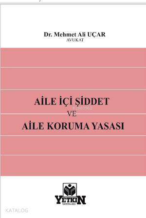 Aile İçi Şiddet ve Aile Koruma Yasası