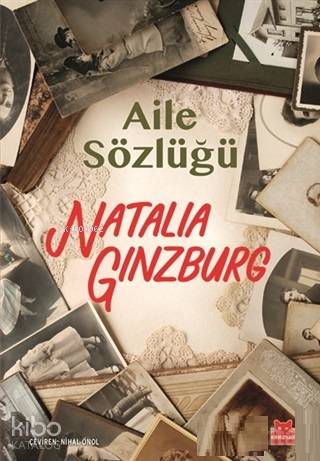 Aile Sözlüğü | Natalia Ginzburg | Kırmızıkedi Yayınevi