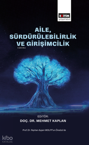 Aile, Sürdürülebilirlik ve Girişimcilik | Kolektif | Eğitim Yayınevi -