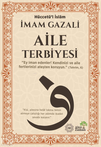 Aile Terbiyesi | İmam Gazali | Ahir Zaman Yayınevi