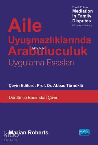 Aile Uyuşmazlıklarında Arabuluculuk - Mediation in Family Disputes