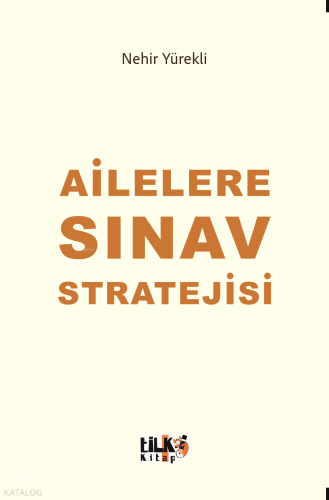 Ailelere Sınav Stratejisi