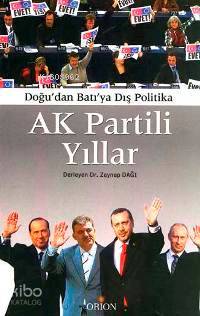 Ak Partili Yıllar; Doğu'dan Batıya Dış Politika