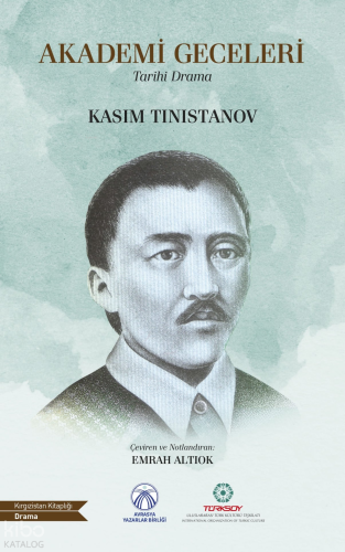 Akademi Geceleri;Tarihi Drama | Kasım Tınıstanov | Bengü Yayıncılık