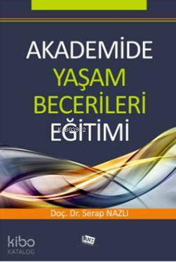 Akademide Yaşam Becerileri Eğitimi