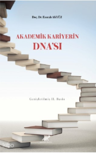 Akademik Kariyerin Dna'sı