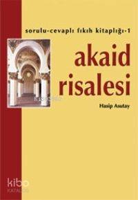Akaid Risalesi | Hasip Asutay | Hacegan Yayınları