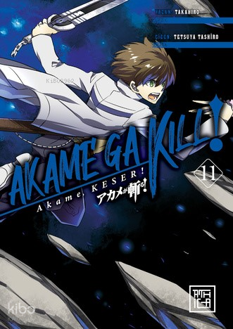 Akame, Keser! 11 | Takahiro | Athica Yayınları