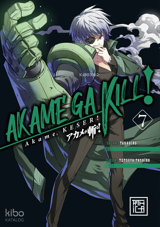 Akame, Keser 7