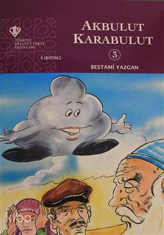 Akbulut Karabulut 3 | Bestami Yazgan | Türkiye Diyanet Vakfı Yayınları
