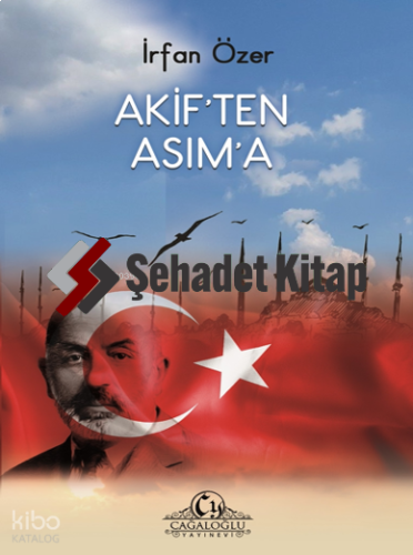 Akif'ten Asım’a
