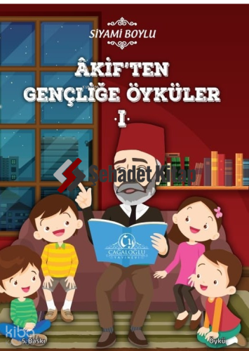 Akif'ten Gençliğe Öyküler 2