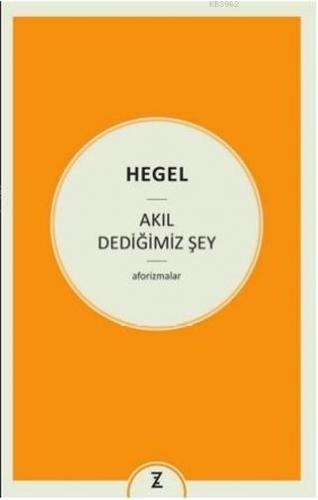 Akıl Dediğimiz Şey