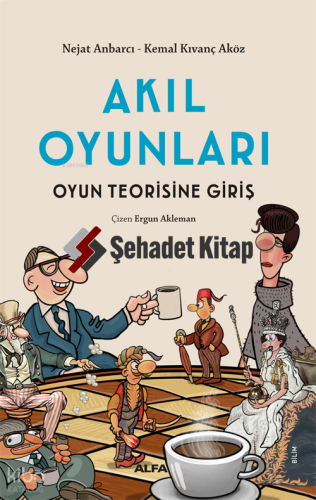 Akıl Oyunları;Oyun Teorisine Giriş