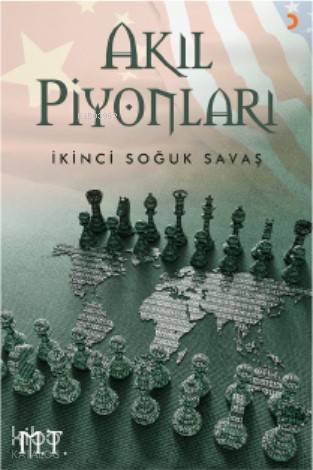 Akıl Piyonları; İkinci Soğuk Savaş