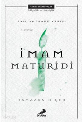 Akıl ve İrade Kapısı İmam Maturidi