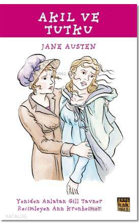 Akıl ve Tutku | Jane Austen | Genç Kaknüs