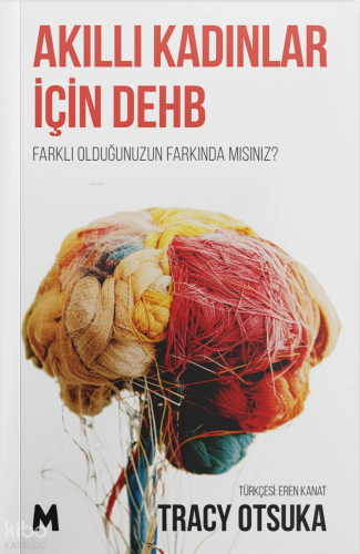 Akıllı Kadınlar için DEHB;Farklı Olduğunuzun Farkında mısınız?