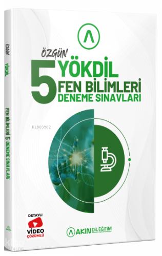 Akın Dil Eğitim YÖKDİL Fen Bilimleri Özgün 5 Deneme Çözümlü | Kolektif