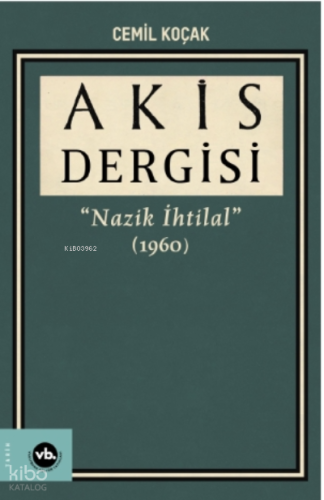 Akis Dergisi "Nazik İhtilal" (1960)