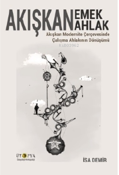 Akışkan Emek Akışkan Ahlak