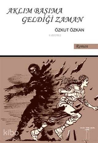 Aklım Başıma Geldiği Zaman