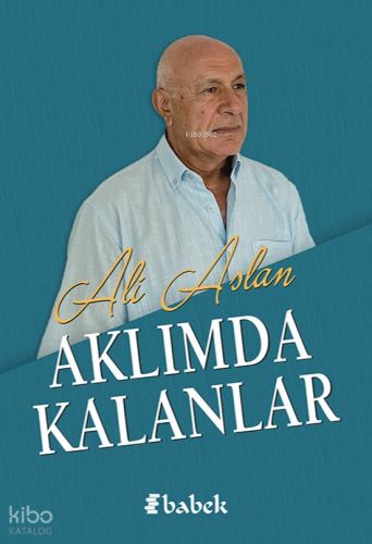 Aklımda Kalanlar