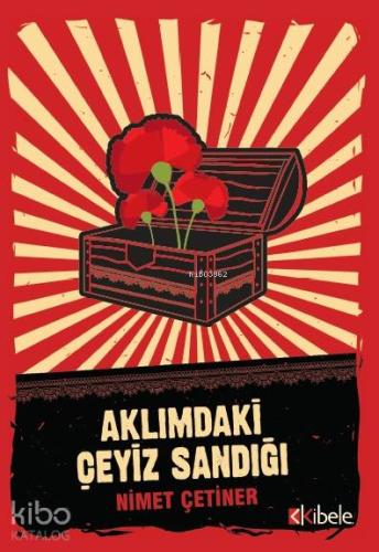 AKLIMDAKİ ÇEYİZ SANDIĞI
