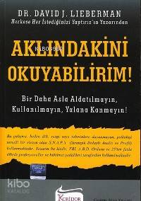 Aklındakini Okuyabilirim!; Bir Daha Asla Aldatılmayın, Kullanılmayın, 