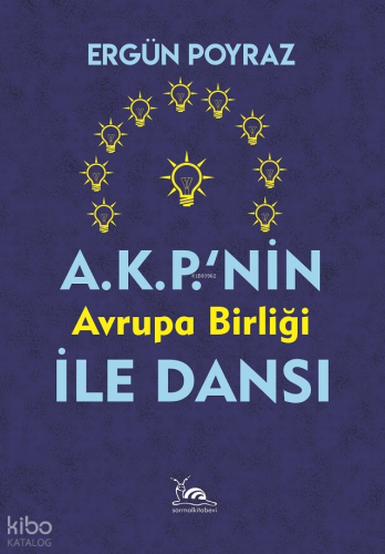 AKP'nin AB İle Dansı