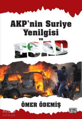 AKP'nin Suriye Yenilgisi ve Esad | Ömer Ödemiş | Nota Bene Yayınları