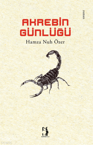 Akrebin Günlüğü | Hamza Nuh Özer | Metinlerarası Kitap