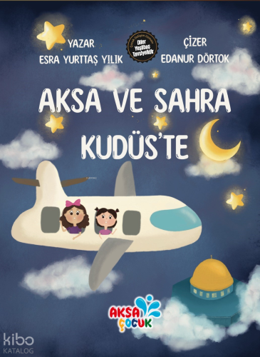 Aksa ve Sahra Kudüs’te