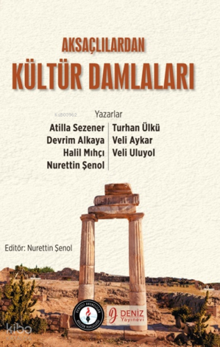 Aksaçlılardan Kültür Damlaları