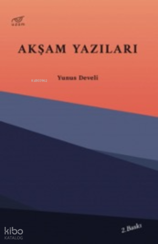 Akşam Yazıları