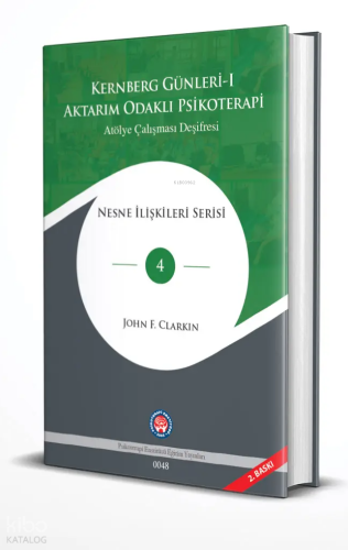 Aktarım Odaklı Psikoterapi - Kernberg Günleri 1 (Ciltli);Borderline Kişilik Bozukluğunda Aktarım Odaklı Psikoterapi - Atölye Çalışması Metinleri