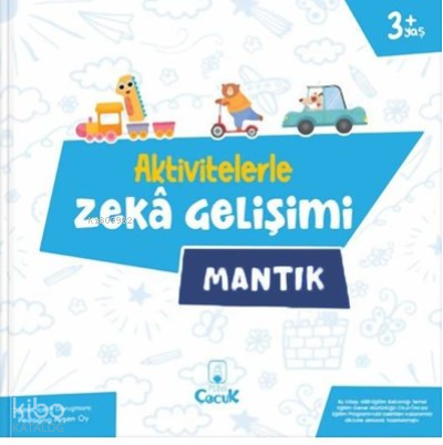 Aktivitelerle Zekâ Gelişimi - Mantık