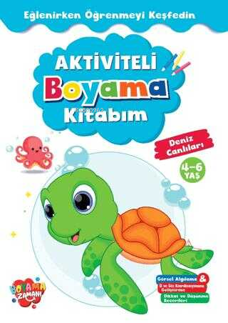 Aktiviteli Boyama Kitabım - Deniz Canlıları | Kolektif | Boyama Zamanı