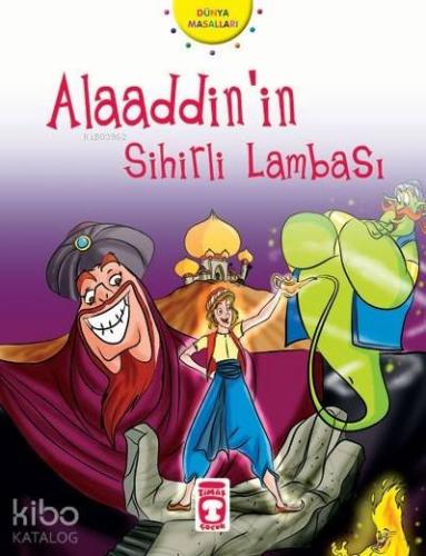 Alaaddin'in Sihirli Lambası | Nehir Aydın Gökduman | Timaş Çocuk