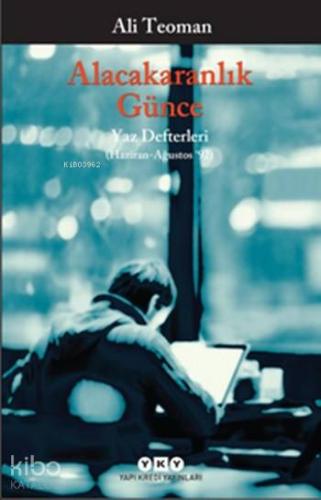 Alacakaranlık Günce Yaz Defterleri; (Haziran-Ağustos 92)